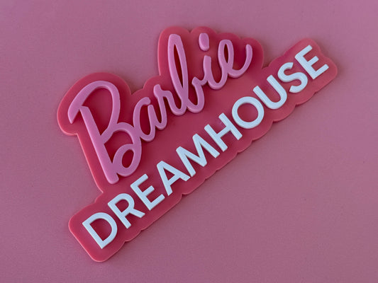 Dreamhouse Plaque